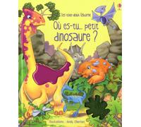 OU ES-TU PETIT DINOSAURE
