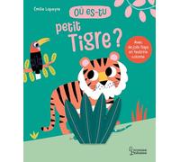 Où es-tu petit tigre ?
