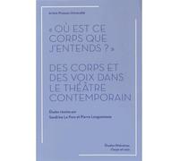 Où est ce corps que j'entends