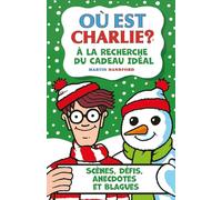 Où est Charlie ? – À la recherche du cadeau idéal – Activités énigmes et cherche-et-trouve – Dès 7 ans