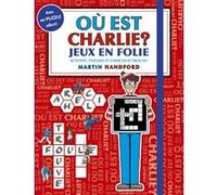 Où Est Charlie ? - Jeux En Folie - Activités, Énigmes Et Cherche-Et-Trouve ! Avec Un Puzzle Offert !