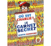 Où est Charlie ? Le Carnet Secret - Cherche et trouve - À partir de 7 ans