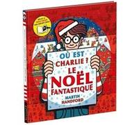 Où est Charlie ? Le Noël fantastique Martin Handford (Auteur)