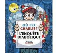 Où est Charlie ? - L'Enquête diabolique - Nouvelle édition - Cherche-et-trouve avec une torche magique - Dès 7 ans