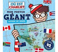 Où est Charlie ? - Mon poster géant - Autour du monde - Martin Handford - Grund - Livre-jeu
