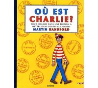Où est Charlie ? Tout Charlie dans une édition à mettre dans toutes les poches