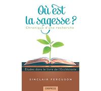 Où est la sagesse ?: Chronique d'une recherche