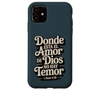 Où est l'amour de Dieu, il n'y a Pas de Peur - Jean 4:18 Coque pour iPhone 11
