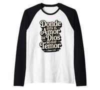 Où est l'amour de Dieu, il n'y a Pas de Peur - Jean 4:18 Manche Raglan