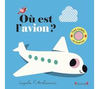 Ingela P. Arrhenius – Où est l'avion ? – Livre à rabats en feutrine et miroir – Cartonné