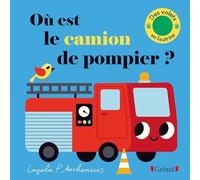 Où est le camion de pompier ? - Livre à rabats en feutrine et miroir - À partir de 6 mois