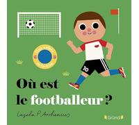 Où est le footballeur ? Livre animé Livre à rabats en feutrine et miroir À partir de 6 mois