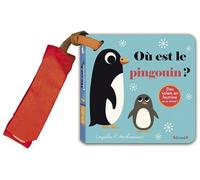 Où est le pingouin ? – Livre poussette à rabats en feutrine et miroir – À partir de 6 mois