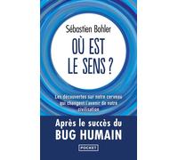 Où est le sens ? - Sébastien Bohler - Pocket - Poche - Essai