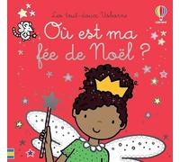 Usborne – Où est ma fée de Noël ? – Les tout-doux – Dès 6 mois