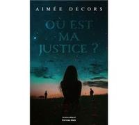 Où est ma justice ?