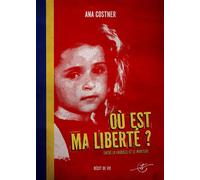 Où est ma liberté? - Ana Costner - Vt Editions - broché - Roman