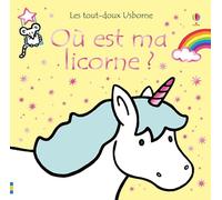 Où est ma licorne ? - Les tout-doux Usborne