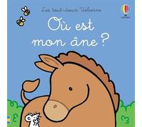 Où est mon âne ? – Les tout-doux – Usborne