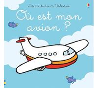 Où est mon avion ? - Les tout-doux Usborne