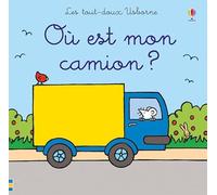 Où est mon camion ? - Les tout-doux Usborne