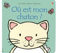 Où est mon chaton ? - Les tout-doux Usborne