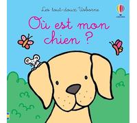 Où est mon chien ? - Les tout-doux Usborne - Dès 6 mois