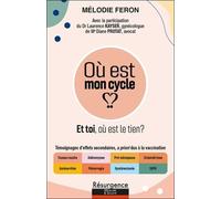 Où est mon cycle ? Et toi, où est le tien ?
