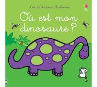 Où est mon dinosaure ? - Les tout-doux Usborne