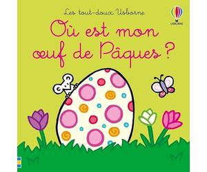 Où est mon oeuf de Pâques ? - Les tout-doux Usborne - dès 6 mois