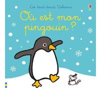 Où est mon pingouin ? - Les tout-doux Usborne