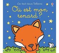 Où est mon renard ? - Les tout-doux Usborne