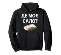 Où est Mon saindoux ? (De Moye Salo?) Drôle Ukrainien Slave Sweat à Capuche
