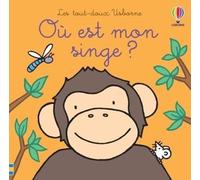 Où est mon singe ? - Les tout-doux Usborne