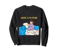 Où est Mon téléphone drôle Morning Chaos Design Sweatshirt