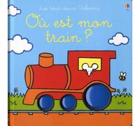 Où est mon train ? - Les tout-doux Usborne
