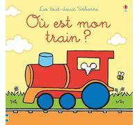 Où est mon train ? – Les tout-doux – Usborne