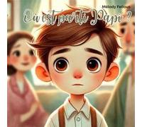 Où est parti Papi? Mélody Fellous (Auteur)