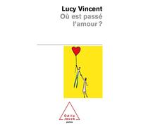 Lucy Vincent – Où est passé l'amour ? – Poche