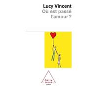 Lucy Vincent – Où est passé l'amour ? – Poche
