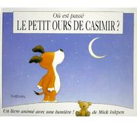 Où est passé le petit ours de Casimir ?: Un livre animé avec une lumière !