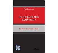 Pari Barkeshli – Où est passé mon Damâvand ? – Une pianiste iranienne face à l'exil – Broché