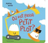 Où est passé Petit plot ? - Morag Hood - Gallimard jeunesse - cartonné - Album jeunesse