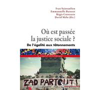 Où est passée la justice sociale ? De l'égalité aux tâtonnements - Ivan Sainsaulieu - Presses Universitaires Du Septen-Trion - broché - Essai