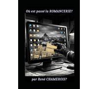 Où est passée la ROMANCERIE?