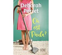 Où est Paula ? - Deborah Porret - Favre Pierre-Marcel Eds - broché - Roman