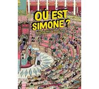 Où Est Simone ? - Un Cherche (Bien) Et Trouve (Peu) De Femmes Dans L'histoire !