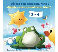 Où est ton chapeau, Nina ? - ¿Dónde está tu sombrero, Nina? (2 - 4)