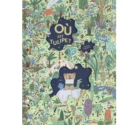Où est Tulipe ?