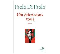 Où Étiez-Vous Tous